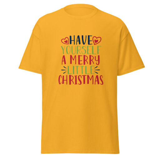 Have Yourself a Merry Little Christmas Men's Christmas T-Shirt