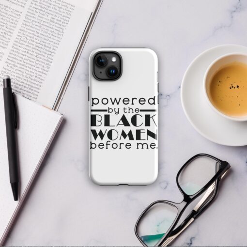 Powered by the Black Women Before Me Tough Case for iPhone® - Image 33