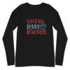 Santa Loves Teachers (Unisex) Long Sleeve Tee