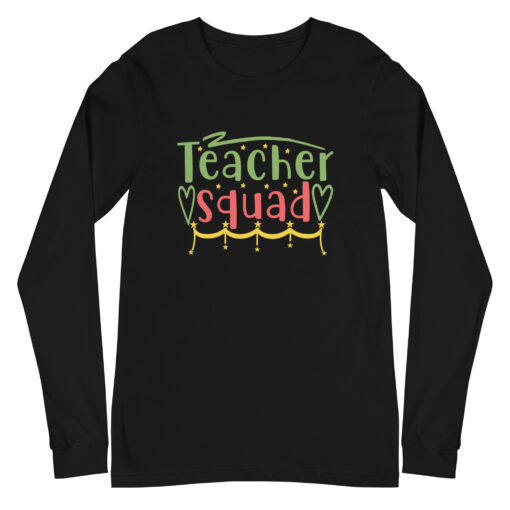 Teacher Squad (Unisex) Long Sleeve Tee - Image 23