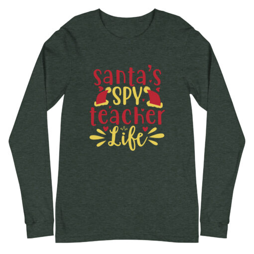 Santa's Spy Teacher Life (Unisex) Long Sleeve Tee - Image 9