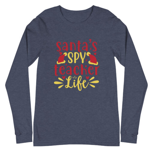 Santa's Spy Teacher Life (Unisex) Long Sleeve Tee - Image 15