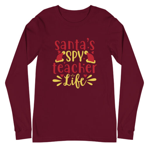 Santa's Spy Teacher Life (Unisex) Long Sleeve Tee - Image 7