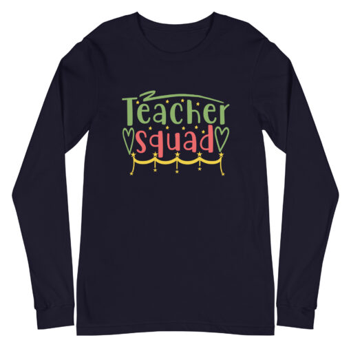 Teacher Squad (Unisex) Long Sleeve Tee - Image 25