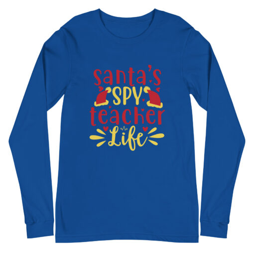 Santa's Spy Teacher Life (Unisex) Long Sleeve Tee - Image 13