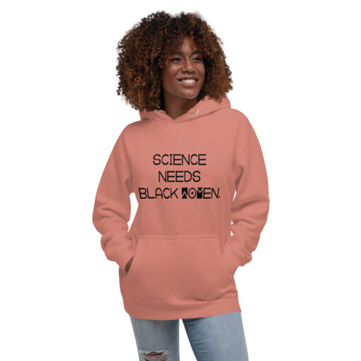 Science Needs Black Women (Unisex) Hoodie - Image 21