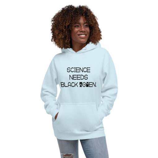 Science Needs Black Women (Unisex) Hoodie - Image 29