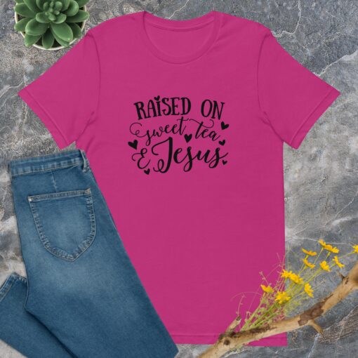 Raised on Sweet Tea and Jesus (Unisex) T-Shirt - Image 4