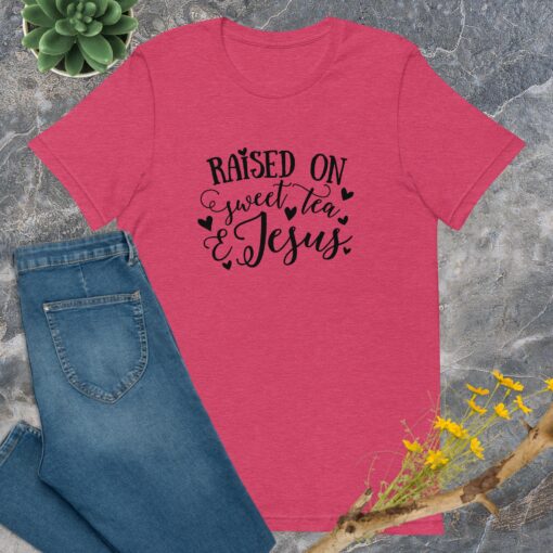 Raised on Sweet Tea and Jesus (Unisex) T-Shirt - Image 6