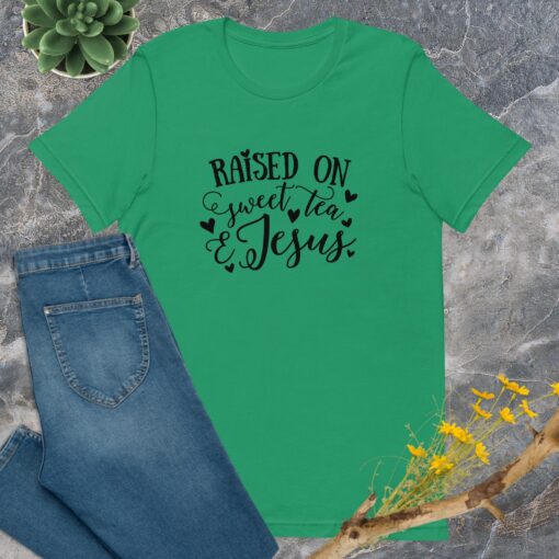 Raised on Sweet Tea and Jesus (Unisex) T-Shirt - Image 8