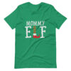 Mommy Elf Unisex T-Shirt