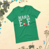 Mama Elf Unisex T-Shirt