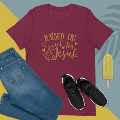 Raised on Sweet Tea and Jesus (Unisex) T-Shirt - Image 12