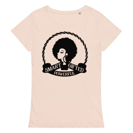 Smart, Gifted & Powerful Women’s Round Neck T-Shirt - Image 8