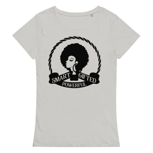 Smart, Gifted & Powerful Women’s Round Neck T-Shirt - Image 6