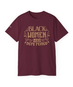 “The Unconquerable Strength of a Black Woman” – Tee