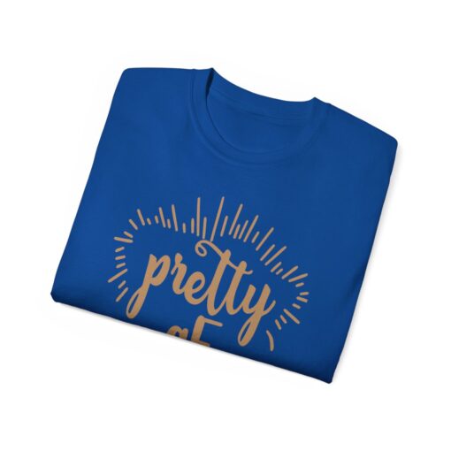 "Be Pretty and Empowering" Statement T-Shirt - Image 32