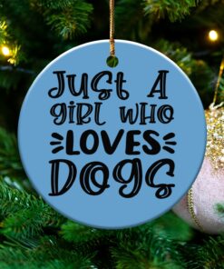 Alternative view of Just A Girl Who Loves Dogs Quote Black Design Ornament