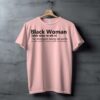 Black Woman Definition T-Shirt Strongest Being T-Shirt