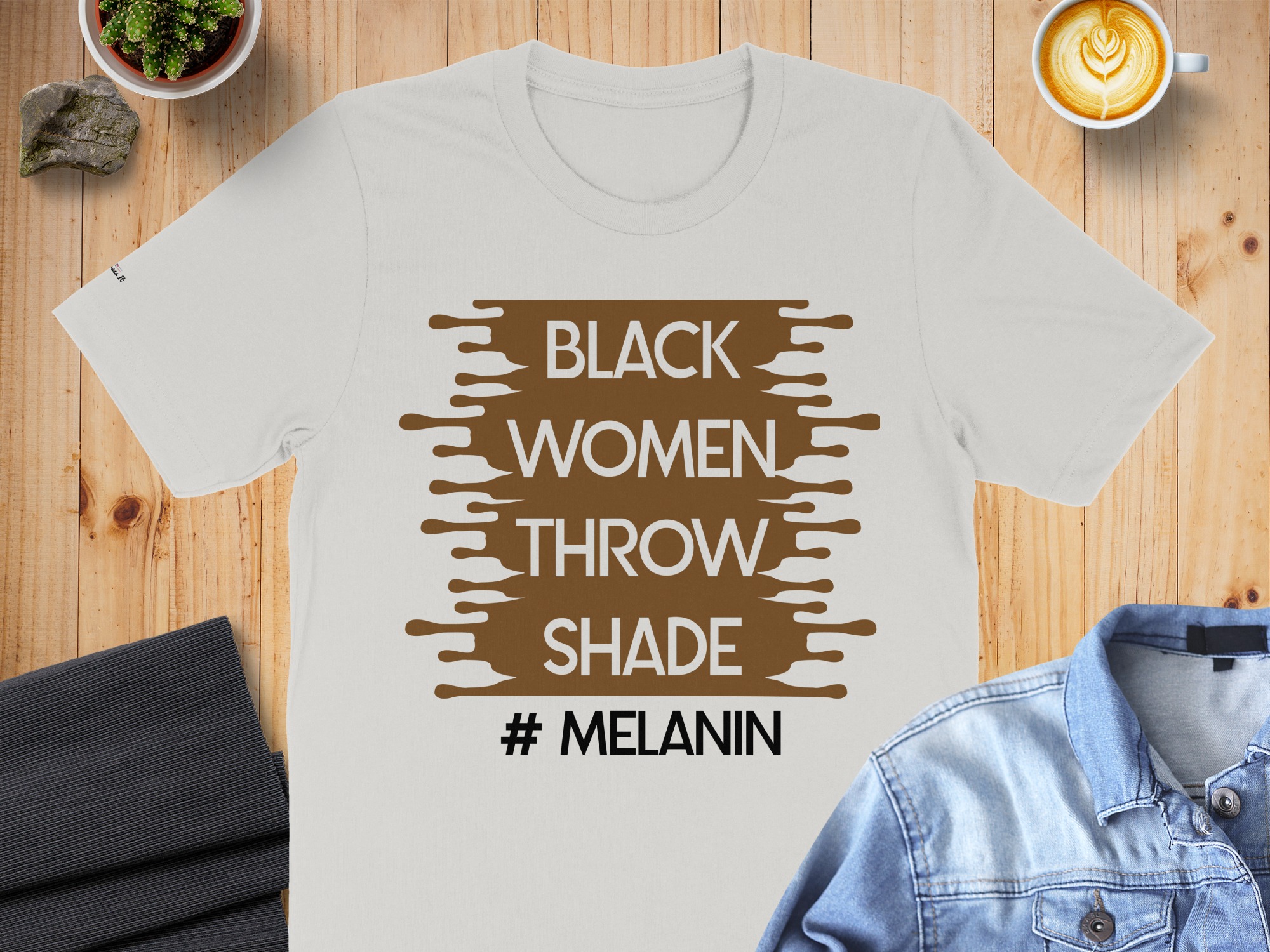 Inspiring Black Women Throw Shade Melanin T-Shirt - Image 6