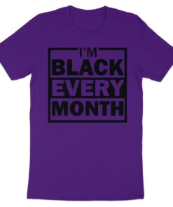 Alternative view of Empowering I'm Black Every Month Slogan Tee