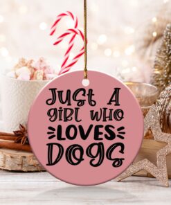Just A Girl Who Loves Dogs Quote Black Design Ornament