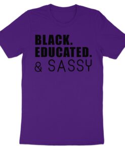 Alternative view of Black Educated Sassy Bold Statement T-Shirt